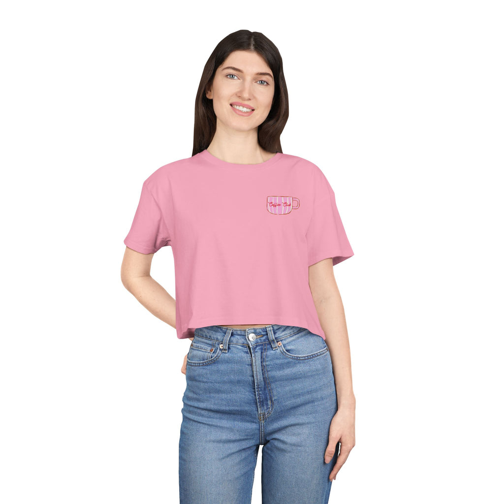 But First Cafecito Crop Top