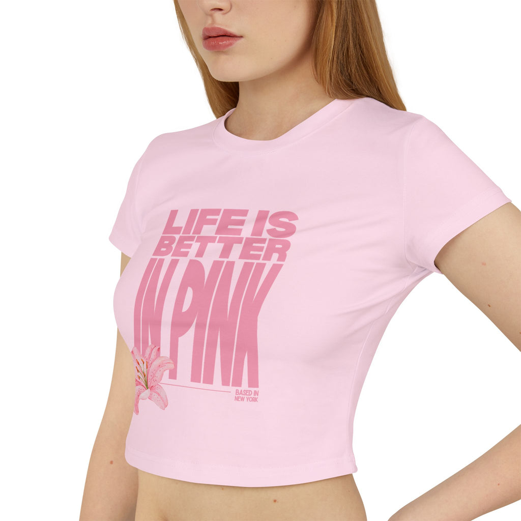 Life Is Better In Pink Crop Top