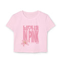 Life Is Better In Pink Crop Top
