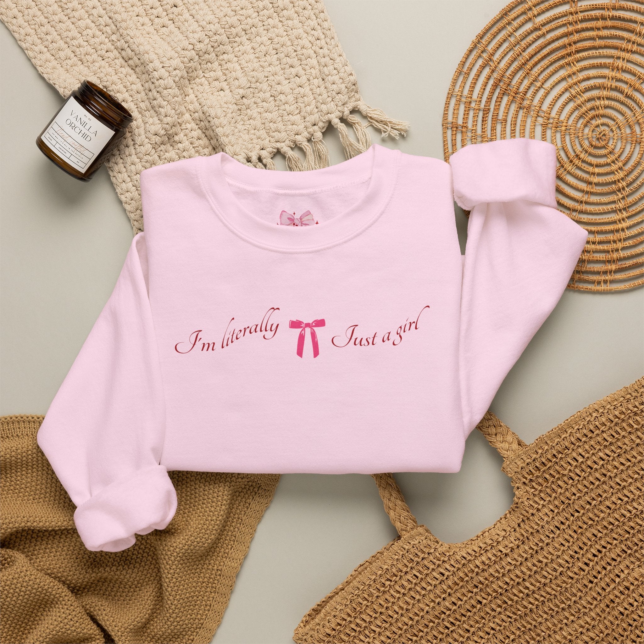 I'm Literally Just a Girl Sweatshirt