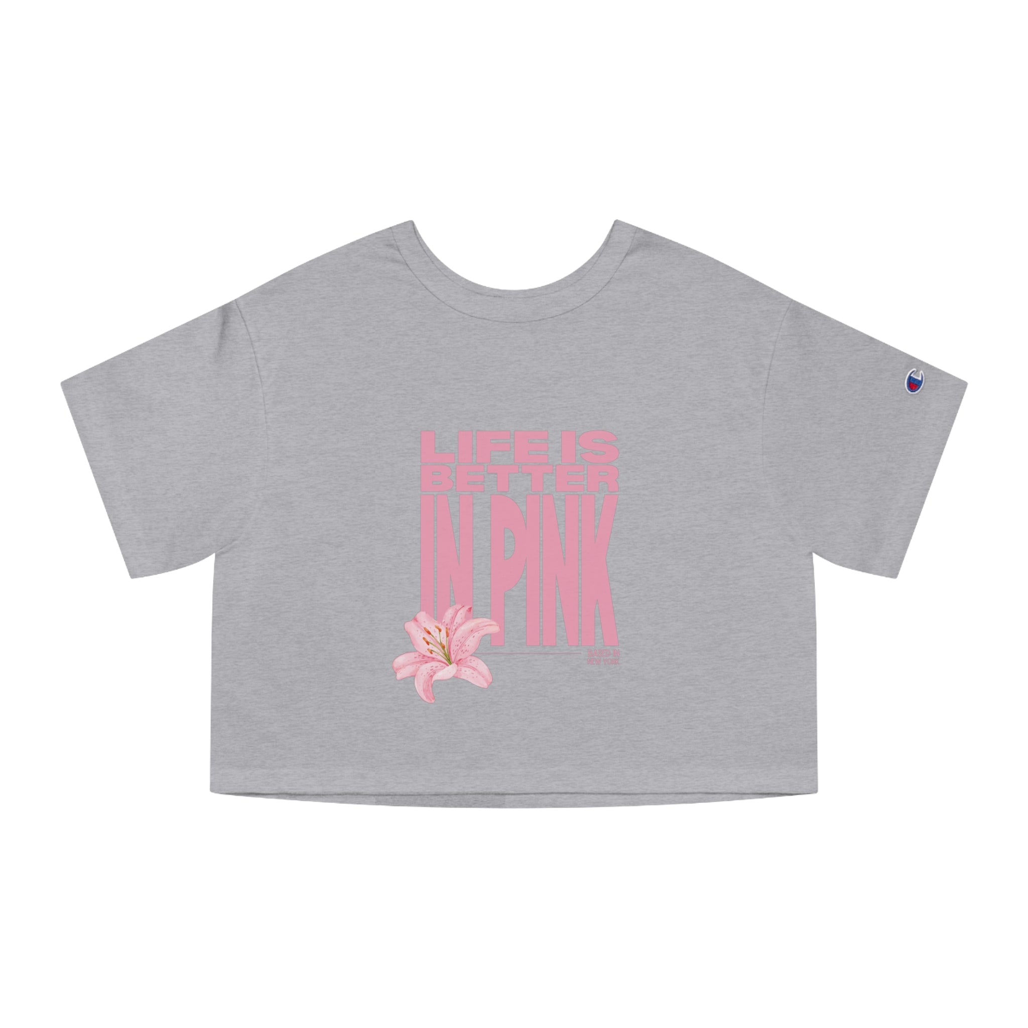 Life Is Better in Pink Cropped Tee